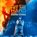 BILLIE EILISH - HIT ME HARD AND SOFT巡迴演唱會 (2D 現場版)電影圖片 - BE_INTL_2025x3000_Online_Teaser1Sht_Arena_HKG_1775265773.jpg