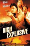 轟天動地 (High Explosive)電影海報