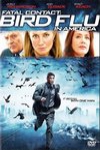 致命接觸：美國禽流感 (Fatal Contact: Bird Flu in America)電影海報