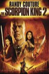 魔蠍大帝２：王者的崛起電影海報