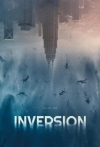 引力風暴 (Inversion)電影海報